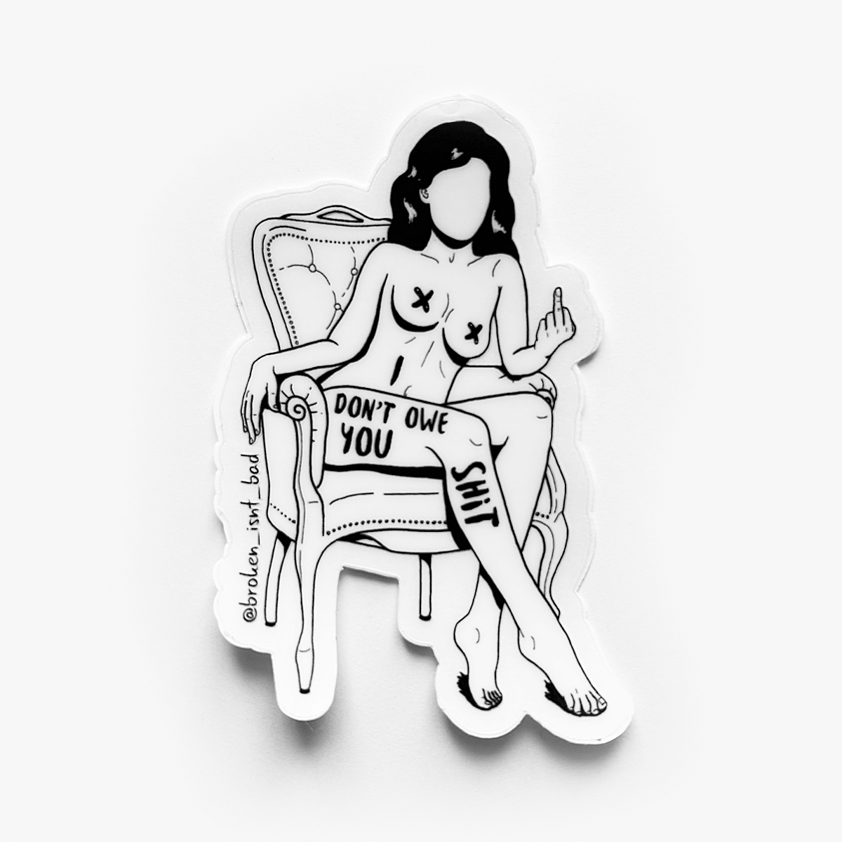 Sticker I dont owe you